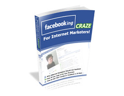 Free PLR eBook – Facebooking Craze for Internet Marketers!