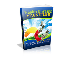 Free PLR eBook – Health & Wealth Magnetism!