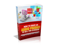 Free MRR eBook – How to Create an Audio Product to Sell for ClickBank
