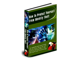 Free PLR eBook – How to Protect Yourself from Identity Theft