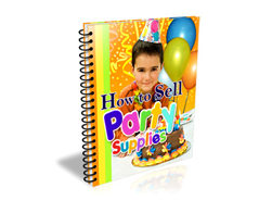 Free PLR eBook – How to Sell Party Supplies