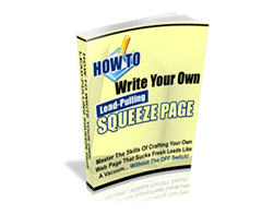 Free PLR eBook – How to Write Your Own Lead-Pulling Squeeze Page