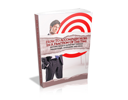 Free MRR eBook – How to Accomplish More in a Fraction of the Time