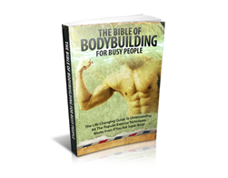 The Bible of Bodybuilding for Busy People