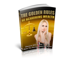 Free PLR eBook – The Golden Rules of Acquiring Wealth